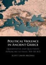 Scott Lawin Arcenas, Scott Lawin (University of Montana) Arcenas - Political Violence in Ancient Greece