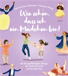 Jen Oshman, Zoe Oshman, Hsulynn Pang, Hsulynn Pang, Tabea Wolf - Wie sch&ouml;n, dass ich ein M&auml;dchen bin!