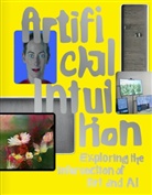 Alfred Weidinger / O&Ouml; Landes-Kultur GmbH, Landes-Kultur GmbH, Alfred Weidinger - Artificial Intuition