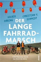 Volker H&auml;ring, Christian Y Schmidt, Christian Y. Schmidt - Der lange Fahrrad-Marsch