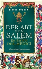Birgit R&uuml;ckert - Der Abt von Salem - Im Bann der Medici