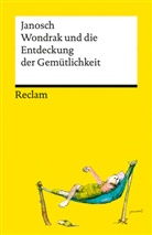Janosch - Wondrak und die Entdeckung der Gem&uuml;tlichkeit