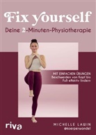 @koerperwandel, Michelle Lawin - Fix yourself - Deine 2-Minuten-Physiotherapie