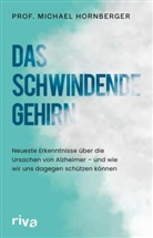 Michael Hornberger - Das schwindende Gehirn