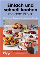 @dailyfamilystories, Artur Koos, Nadja Koos, Tanja Biernoth, Tanja Biernoth - Einfach und schnell kochen mit dem Ninja&reg;