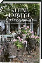 Tine Gertsen - Kleine Umwege, gro&szlig;e Erlebnisse. Eine Reise zu verborgenen Traumorten in Skandinavien.