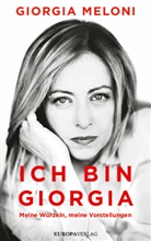 Giorgia Meloni - Ich bin Giorgia