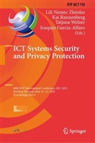 Joaquin Garcia-Alfaro, Lili Nemec Zlatolas, Kai Rannenberg, Tatjana Welzer, Tatjana Welzer et al - ICT Systems Security and Privacy Protection