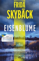 Frida Skyb&auml;ck - Eisenblume