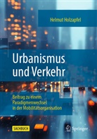 Helmut Holzapfel - Urbanismus und Verkehr