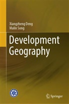 Xiangzheng Deng, Malin Song - Development Geography