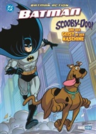 Dario Brizuela, Matthew Cody, Matthew u a Cody, Marcelo DiChiara, Sholly Fisch, Erich Owen... - Batman Action: Scooby-Doo! und der Geist in der Maschine