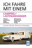 J&uuml;rgen Hunger, Hans-J&uuml;rgen Schmidt - Ich fahre mit einem Camping-/Lastenanh&auml;nger