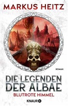 Markus Heitz - Die Legenden der Albae - Blutrote Himmel