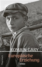 Romain Gary - Europ&auml;ische Erziehung