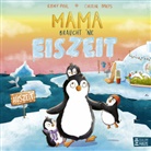 Romy Pohl, Caroline Opheys, Caroline Opheys - Mama braucht 'ne Eiszeit