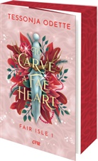 Tessonja Odette - To Carve a Fae Heart - Fair Isle 1