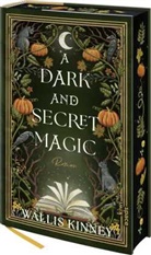 Wallis Kinney - A Dark and Secret Magic