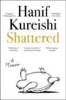 Hanif Kureishi - Shattered