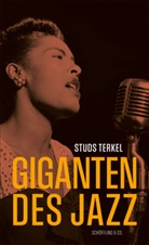Studs Terkel - Giganten des Jazz