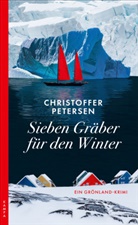 Christoffer Petersen - Sieben Gr&auml;ber f&uuml;r den Winter