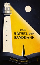 Erskine Childers - Das R&auml;tsel der Sandbank