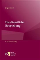 J&uuml;rgen Lorse - Die dienstliche Beurteilung