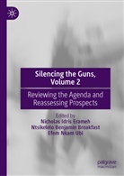 Ntsikelelo Benjamin Breakfast, Ntsikelelo Benjamin Breakfast, Nicholas Idris Erameh, Efem Nkam Ubi, Efem Nkam Ubi - Silencing the Guns, Volume 2