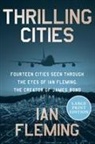Ian Fleming - Thrilling Cities