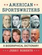 Jerry Roberts, Jerry Roberts - American Sportswriters