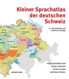 Helen Christen, Matthias Friedli, Elvi Glaser, Elvira Glaser - Kleiner Sprachatlas der deutschen Schweiz