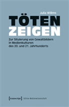 Julia Willms - T&ouml;ten zeigen