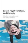 Patricia Steinkoler Gherovici, Gherovici Patricia, Steinkoler Manya - Lacan, Psychoanalysis, and Comedy