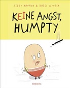 Ziggy Hanaor, Daisy Wynter - Keine Angst, Humpty!