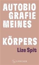 Lize Spit - Autobiografie meines K&ouml;rpers