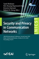 Saed Alrabaee, Kim-Kwang Raymond Choo, Ernesto Damiani, Ernesto Damiani et al, Robert H. Deng, Kim-Kwang Raymond Choo - Security and Privacy in Communication Networks