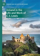 David Clare - Ireland in the Life and Work of C.S. Lewis