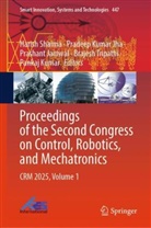 Prashant Jamwal, Prashant Jamwal et al, Pradeep Kumar Jha, Pankaj Kumar, Pradeep Kumar Jha, Harish Sharma... - Proceedings of the Second Congress on Control, Robotics, and Mechatronics