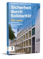 Sina Bohnen, Raphael Hennecke - Sicherheit durch Solidarit&auml;t