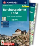 Walter Theil - KOMPASS Wanderf&uuml;hrer Berchtesgadener Land und Steinernes Meer, 55 Touren mit Extra-Tourenkarte