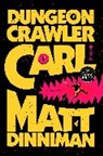 Matt Dinniman - Dungeon Crawler Carl 1