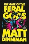 Matt Dinniman - The Gate of the Feral Gods