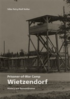 Rolf Keller, Silke Petry - Prisoner-of-War Camp Wietzendorf