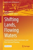 Anand, Pankaj Anand, Janki Andharia - Shifting Lands, Flowing Waters