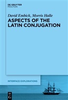 David Embick, Morris Halle - Aspects of the Latin Conjugation