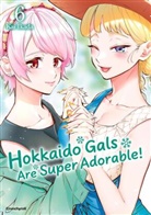 Kai IKADA, Kai IKADA, Kai IKADA - Hokkaido Gals Are Super Adorable! - Band 6