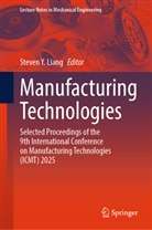 Steven Y. Liang, Steven Y Liang - Manufacturing Technologies