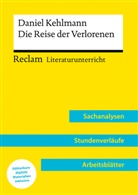 Annette Kliewer - Daniel Kehlmann: Die Reise der Verlorenen