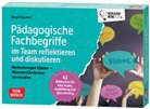 Birgit Reichert - P&auml;dagogische Fachbegriffe im Team reflektieren und diskutieren