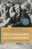 Andrew Root, Judith Hildebrandt, Andreas J&auml;gers, Andreas Sabine Gehrhardt - Dietrich Bonhoeffer und die Jugendarbeit